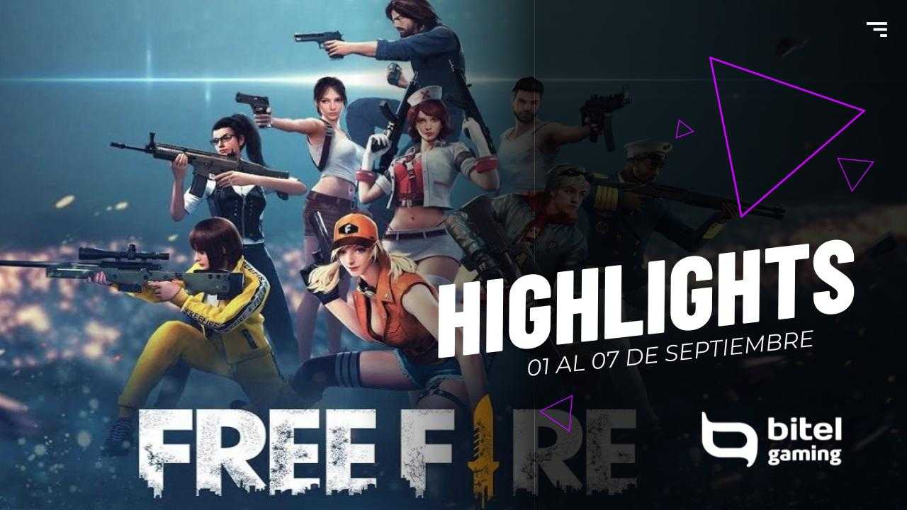 Free Fire Highlights del 01 de Septiembre al 07 de Septiembre